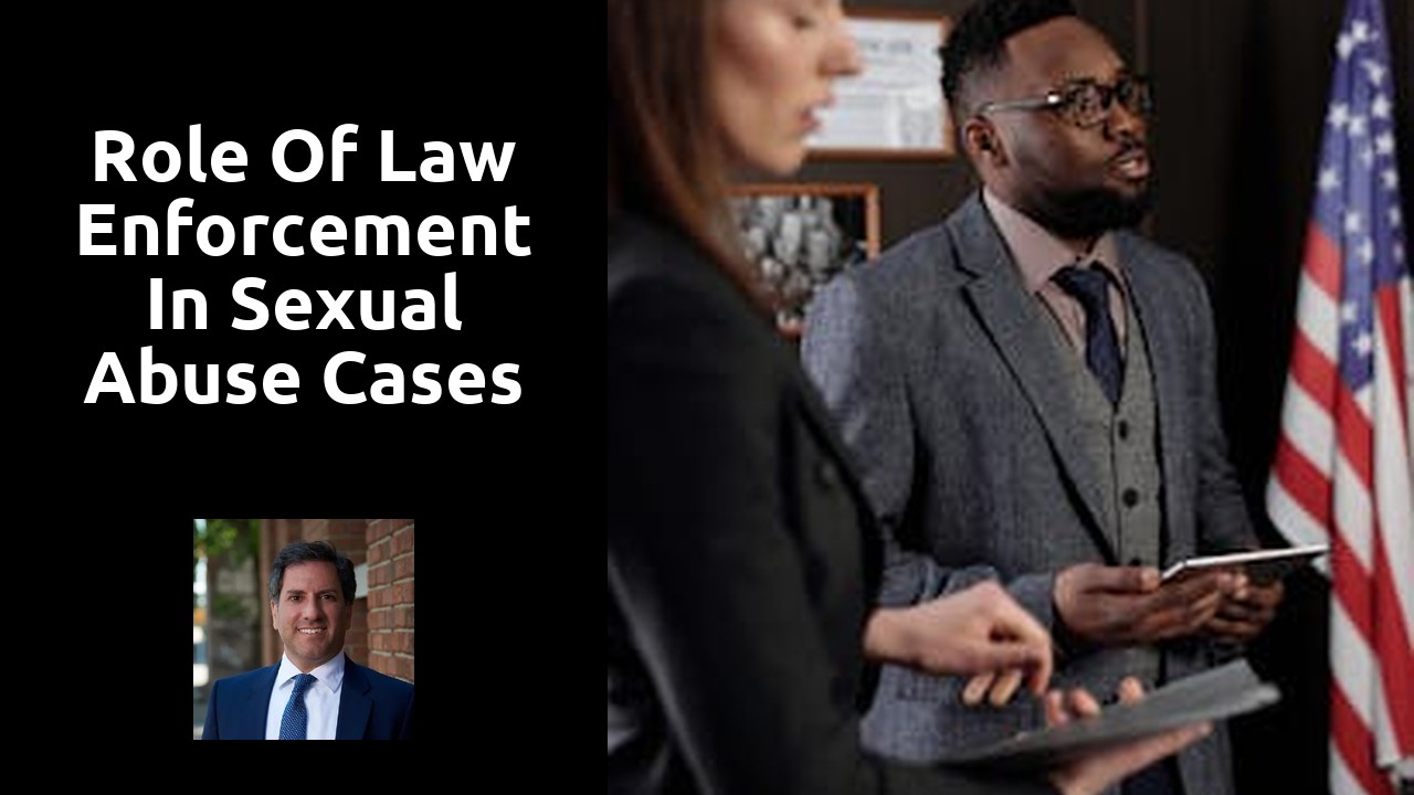 Role of Law Enforcement in Sexual Abuse Cases