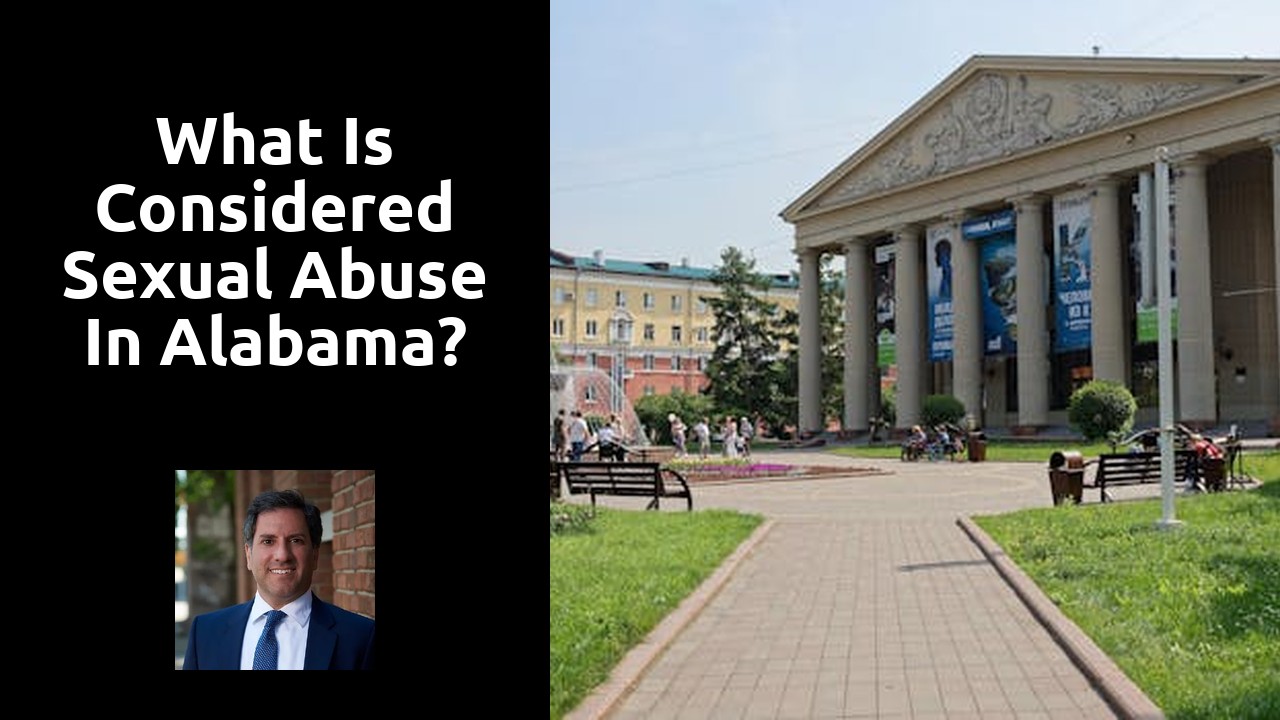 What is considered sexual abuse in Alabama?